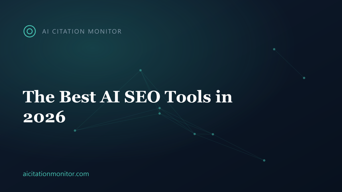 The best AI SEO tools in 2026 compared by category, price, and AI search coverage